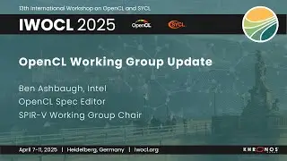 OpenCL: An Update from the Khronos Working Group
