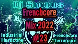 Frenchcore Mix 2022 #23