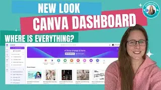 NEW LOOK CANVA DASHBOARD!! #createoncanva #canva #canvassador