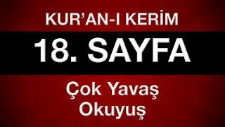 Kuran 18. sayfa 1. cüz tecvitli sayfa sayfa en yavaş okuyuş