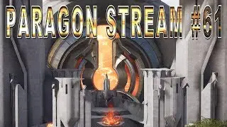Paragon стрим #61 Парагон топ игра, во что бы ещё поиграть....