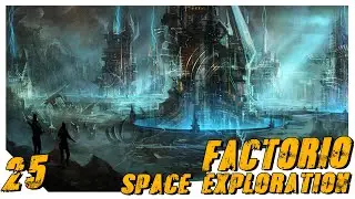 Factorio Space Exploration #25 Блок Науки  и производство Жидкой РТ-шки