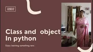 CLASS AND OBJECT IN PYTHON