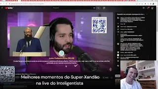 MELHORES MOMENTOS DO SUPER XANDÃO NA LIVE DO INTELIGENTISTA