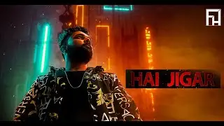 Hai Jigar | ERG | Prod. Swattrex | FHIGH | Latest Hit Songs 2021