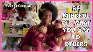 Be Mindful of What You say to Others #Vlogtober 30 #twins