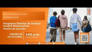 Programa Distrital de Justica Juvenil Restaurativa: Modelo de atención