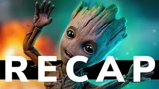 Guardians of the Galaxy MCU RECAP