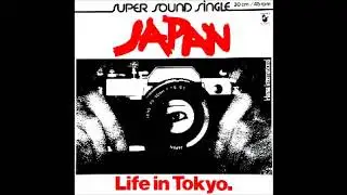 Life In Tokyo (Extended Disco Mix) by Japan