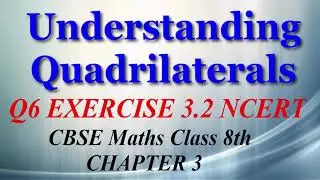 Understanding Quadrilaterals - Maths Class 8th - Ex 3.2 - Q6 - Chapter 3 - NCERT - CBSE