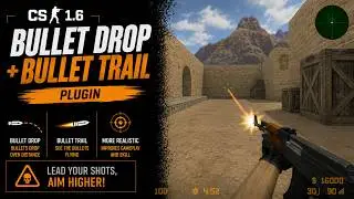 [AMXX+Metamod] Bullet Trail + Bullet Drop plugin