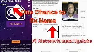 Pi Network Name Review ||One chance to fix name|Payment এর জন্য নামের Confirmation-KYC||100% Payment