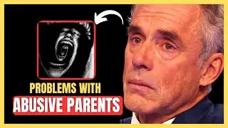 How Adults Can Handle Abuse from Parents: Jordan B Peterson Ben Shapiro Reveal the Secrets!