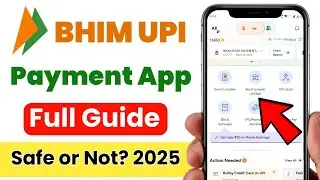 BHIM UPI App Full Guide 2025 | BHIM App Kya Hai? Kaise Use Kare | Complete Informatio