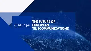 The Future of European Telecommunications