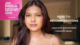 TOP 2 & 1 Big NO! What to Buy in Nykaa Pink Friday Sale 2025 | My Ultimate Guide for Brown Skin