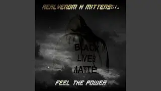 Feel the Power (feat. Mittensさん)