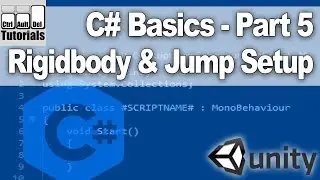 Csharp (C#) Basics for Unity - Rigidbody and Jump Setup