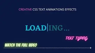 Loading Animation Effects Text Typing html & css | Pure CSS Typewriter Animation Effects