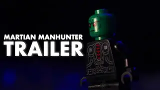 LEGO Martian Manhunter Pt. 2 TRAILER