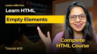 Empty Elements in HTML | HTML Tutorial for Beginners #5