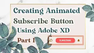 Creating Subscribe button using Adobe XD  (Part I)#adobexd #ui