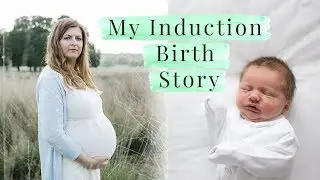 MY INDUCTION BIRTH STORY | OBSTETRIC CHOLESTATIS & BIRTH TRAUMA