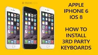Apple iPhone 6 iOS 8 - How To Install 3rd Party Keyboards