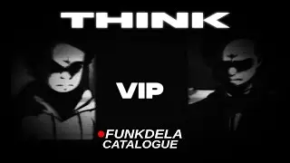 [Funkdela Catalogue] THINK (VIP)