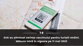 SUA au eliminat cerința vaccinului pentru turiștii străini. Măsura intră în vigoare pe 11 mai 2023