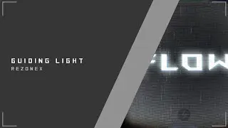 [Electronica] Rezonex - Guiding Light