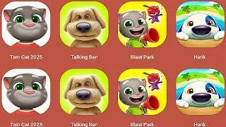 Talking Ben,My Talking Tom Cat 2025,Blast Park,My Talking Hank