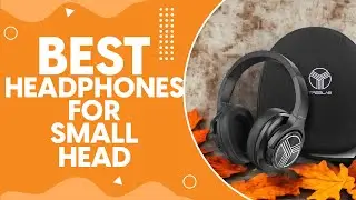 Best Headphones For Small Head in 2024: Top Picks and Expert Recommendations