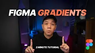 How to create gradient backgrounds in Figma - 2 minute tutorial