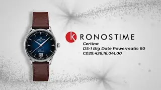 Обзор часов Certina DS-1 Big Date Powermatic 80 C029.426.16.041.00 (C0294261604100) - KronosTime.RU