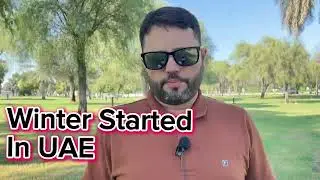 Welcome Winter In UAE | Beautiful weather of UAE | Officially winter 🥶 started