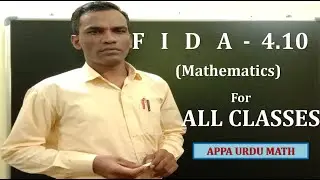 # F   I   D   A - 4.10(Mathematics) #  For All Classes # For Urdu & English Medium Students #
