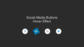 Social Media Buttons Hover Effect - HTML & CSS