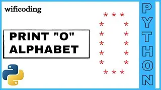 print O using python | print O alphabet using python