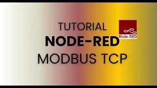 Tutorial Install Node-Red + Modbus TCP Dashboard