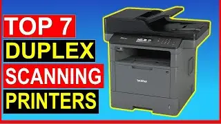 ✅Top 7 Best Duplex Scanning Printers in 2023 [ Review ]