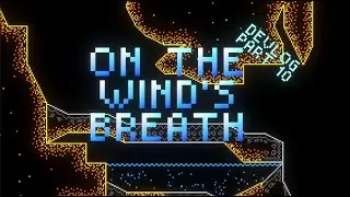 How I Made Adding New Languages Easy in My Dream Indie Game - On The Wind's Breath devlog #10