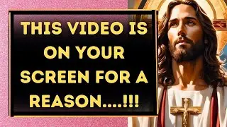 🔴God says: THIS VIDEO IS ON YOUR SCREEN FOR THIS REASON । God's Bringing । #jesus #godmessage #god