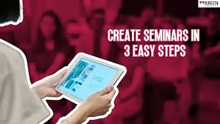 Create Seminars in 3 Easy Steps