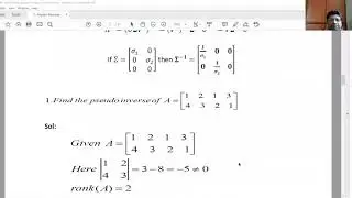 7  Moore Penrose pseudo inverse of a matrix