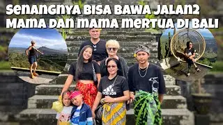 AJAKIN MAMA DAN MAMA MERTUA JALAN2 DI BALI