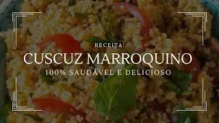 CUSCUZ MARROQUINO - NaturalMente Receitas