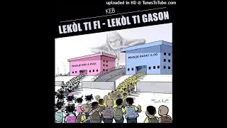 KEB -Lekol Ti fi ak Ti gason