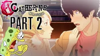 NO WAY WE SLEPT WITH HER AGAIN VINCENT!!! I CATHERINE CLASSIC PT. 2 -Let's Play