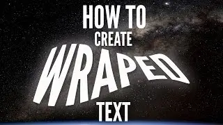 How to Create Wrapped Text in PhotoShop